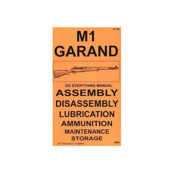 M1 CARBINE DO EVERYTHING MANUAL ASSEMBLY DISASSEMBLY MAINTENANCE CARE BOOK NEW
